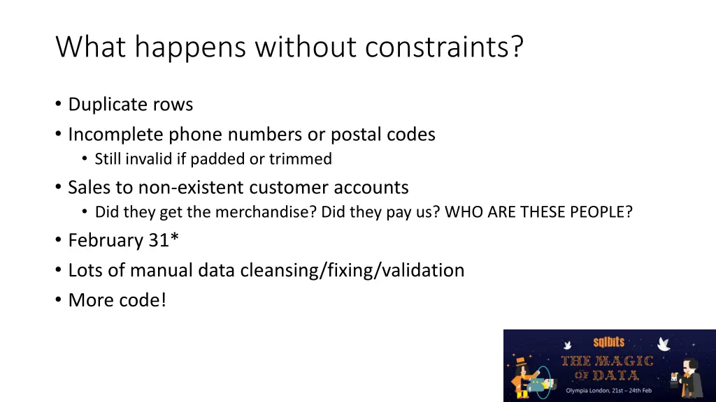 what happens without constraints