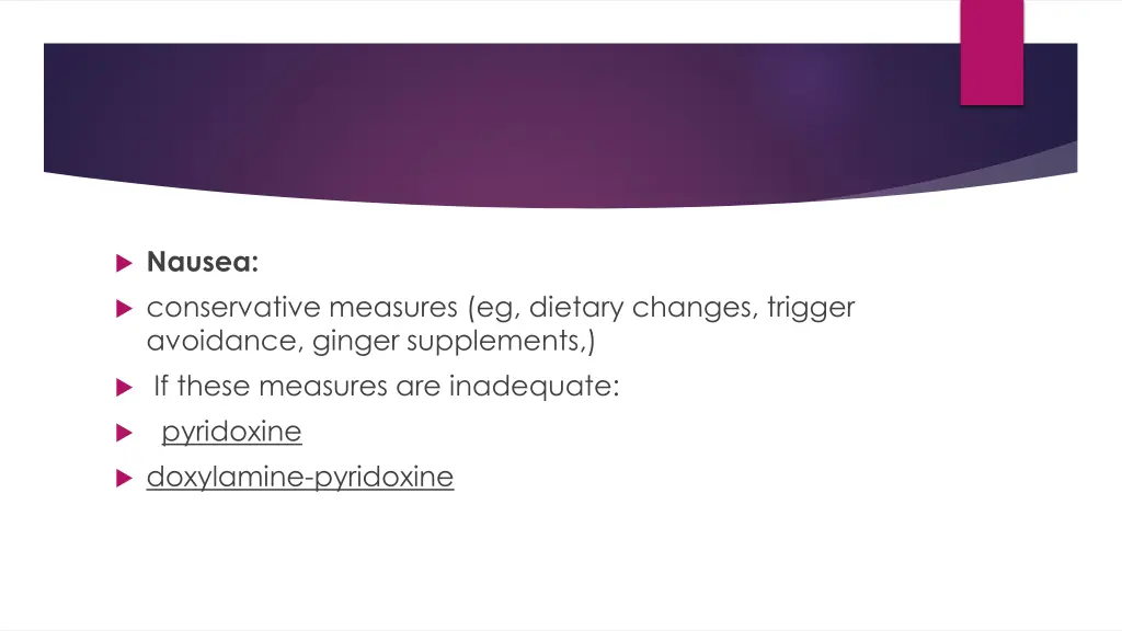 nausea conservative measures eg dietary changes