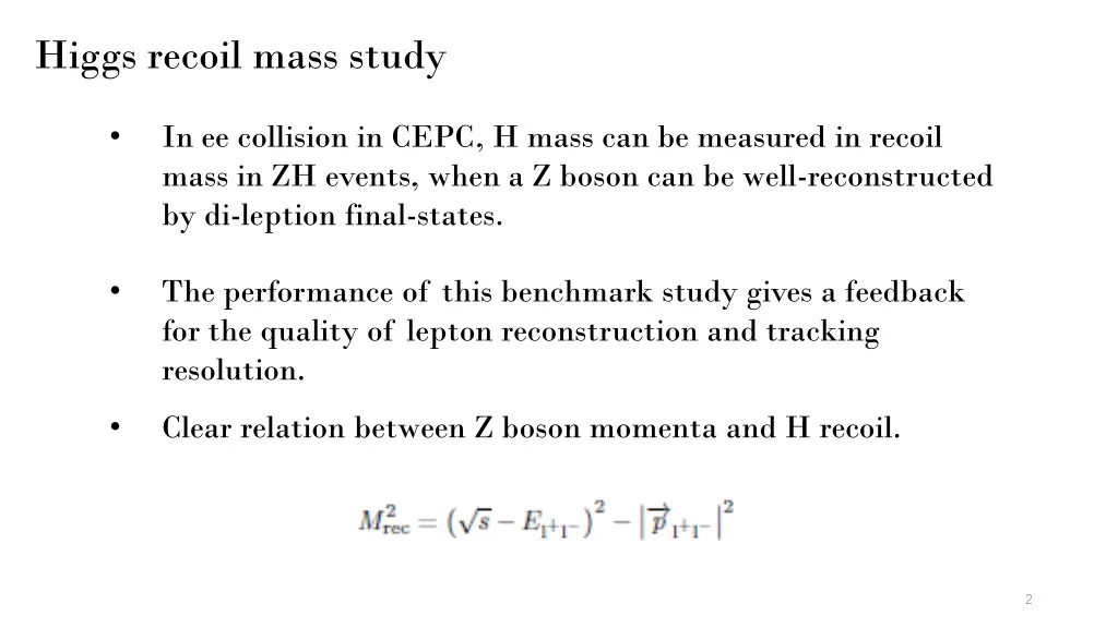 higgs recoil mass study