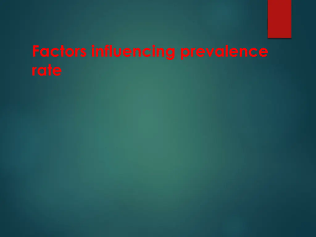 factors influencing prevalence rate