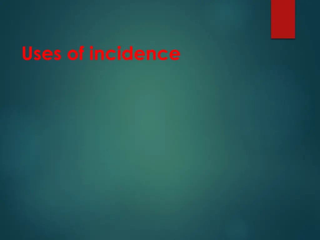 uses of incidence