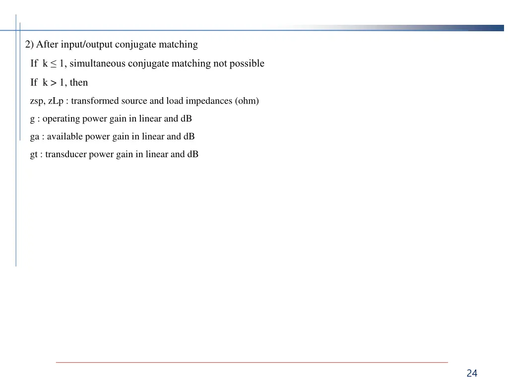 2 after input output conjugate matching