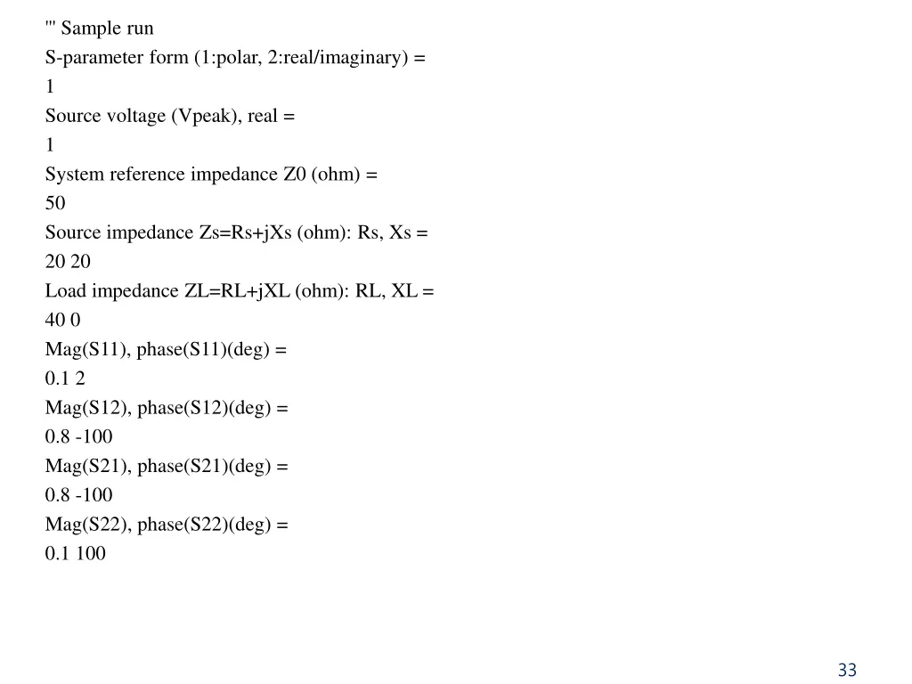 sample run s parameter form 1 polar 2 real