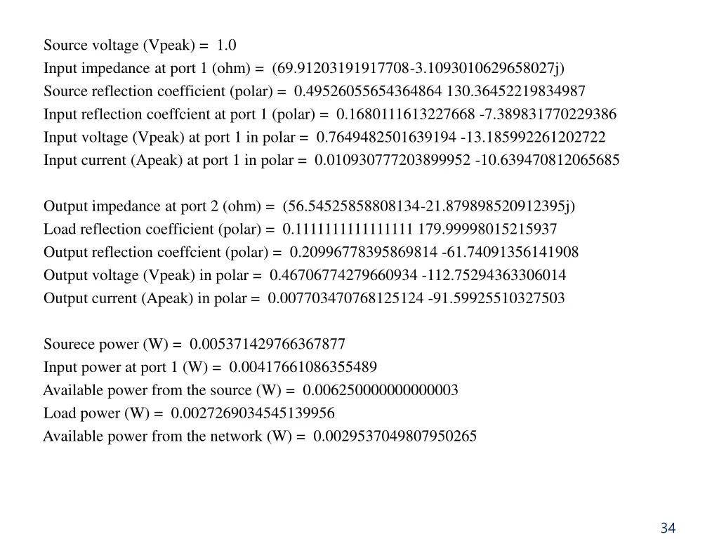 source voltage vpeak 1 0 input impedance at port