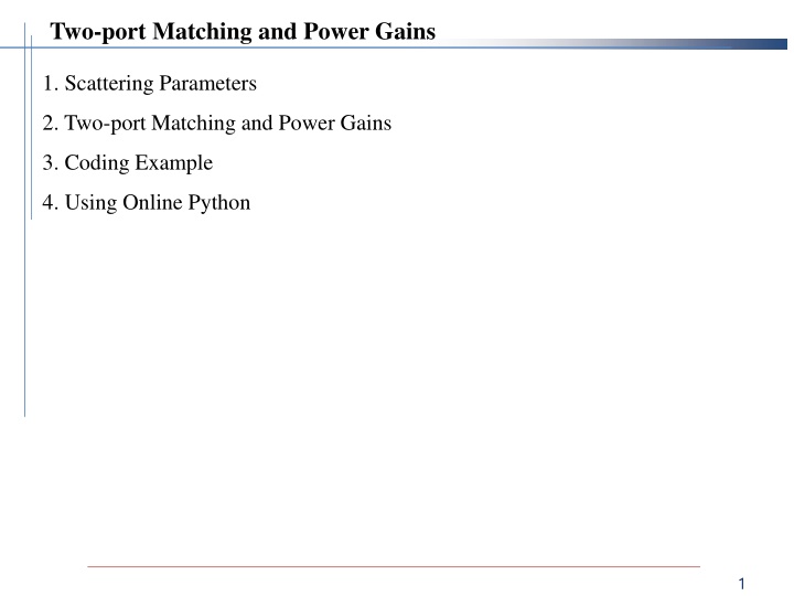 two port matching and power gains