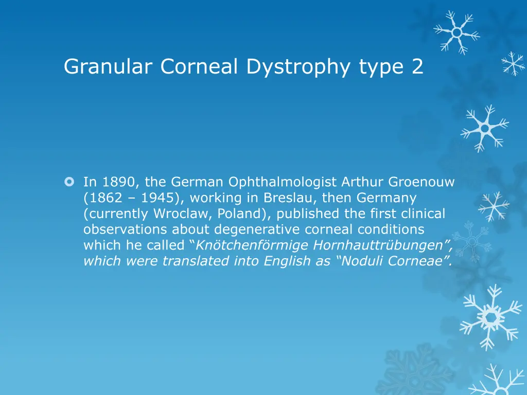 granular corneal dystrophy type 2 1