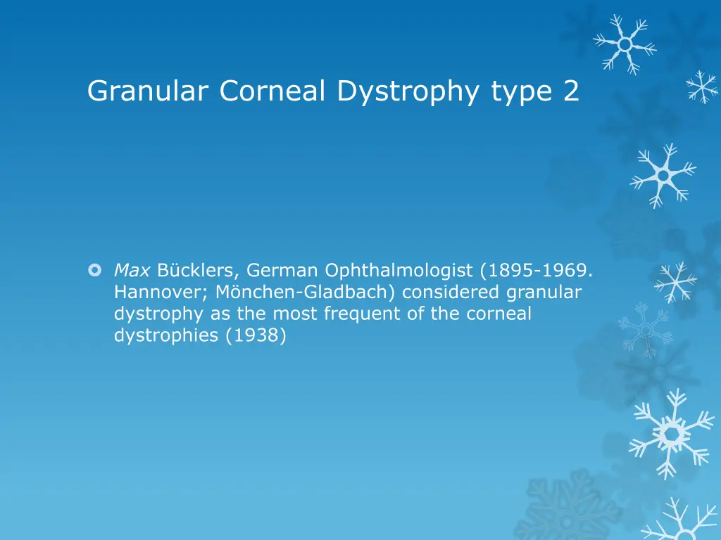 granular corneal dystrophy type 2 5