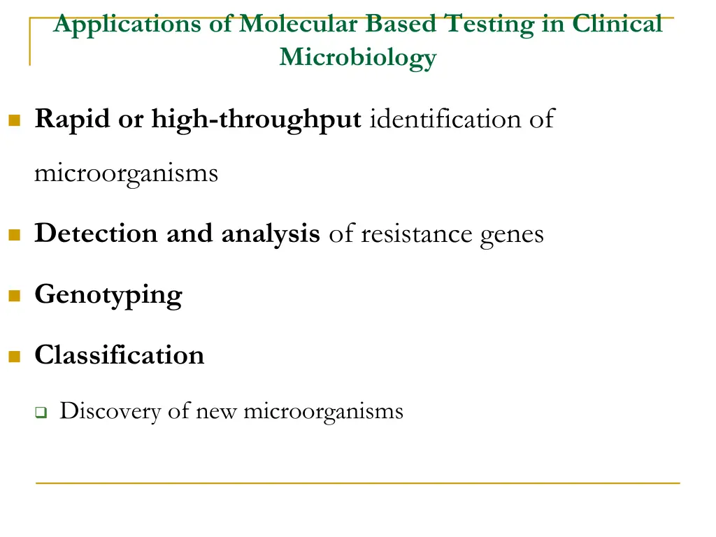 applications of molecular based testing