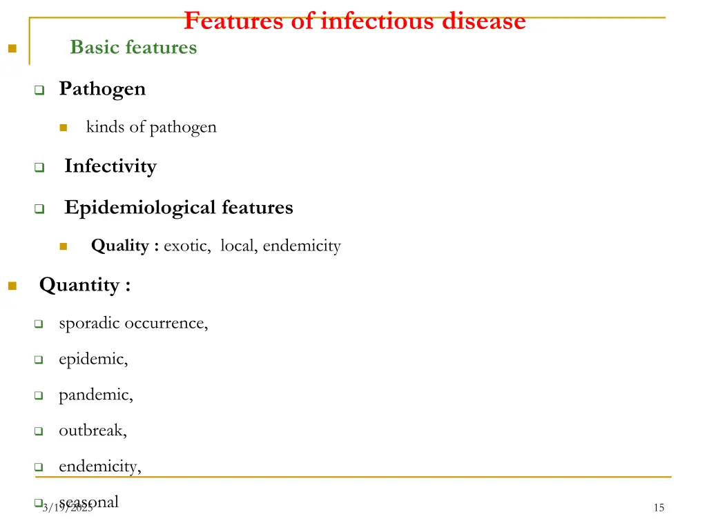 features of infectious disease basic features