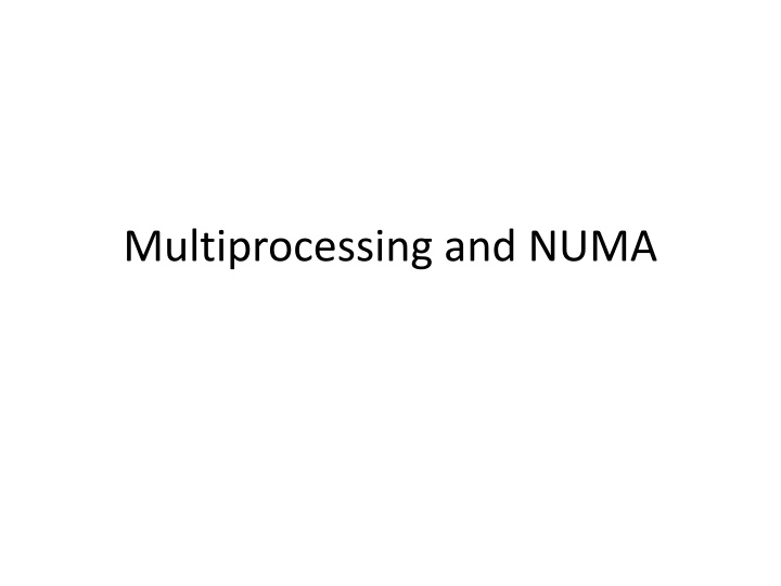 multiprocessing and numa