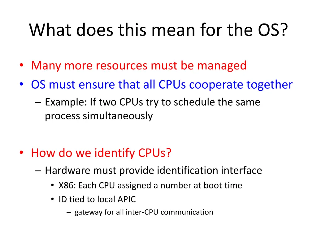 what does this mean for the os