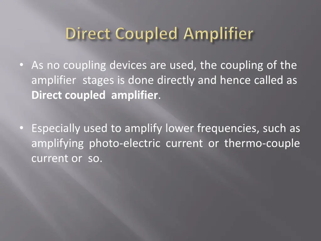 as no coupling devices are used the coupling