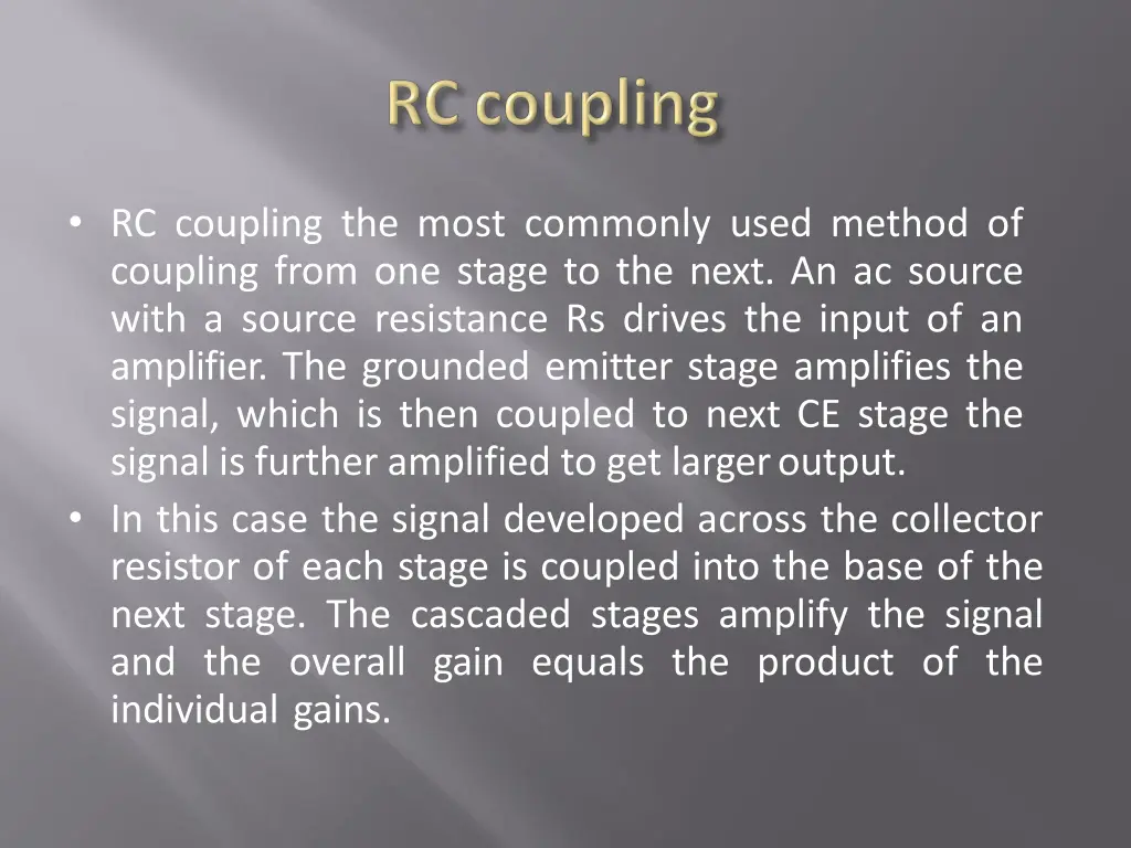 rc coupling the most commonly used method