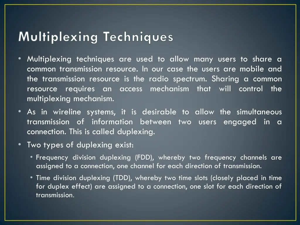 multiplexing techniques