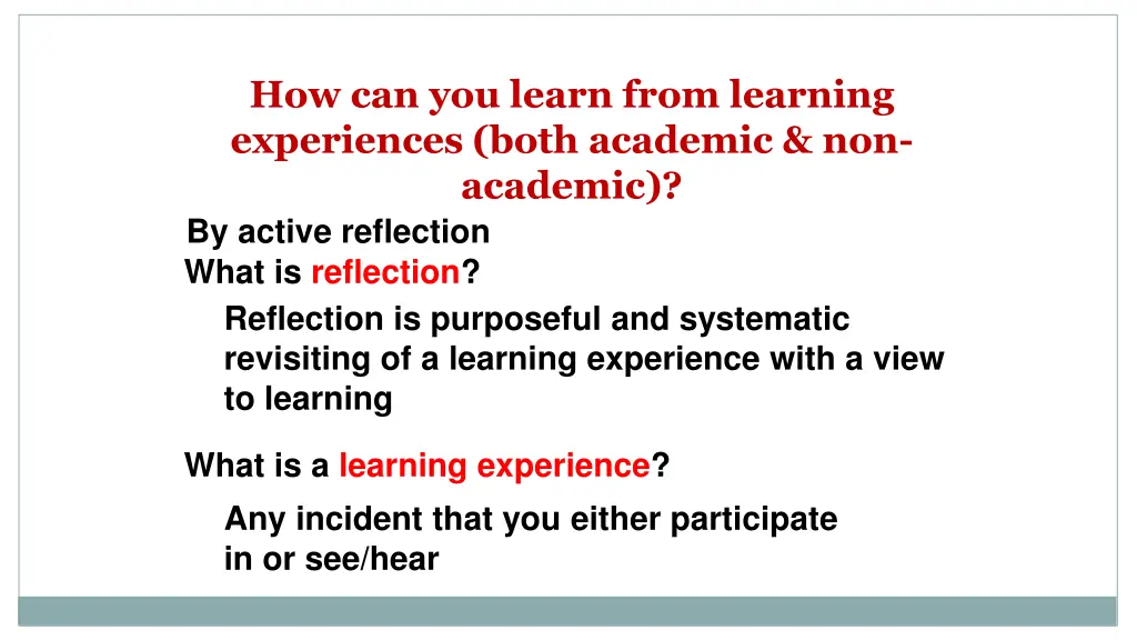 how can you learn from learning experiences both