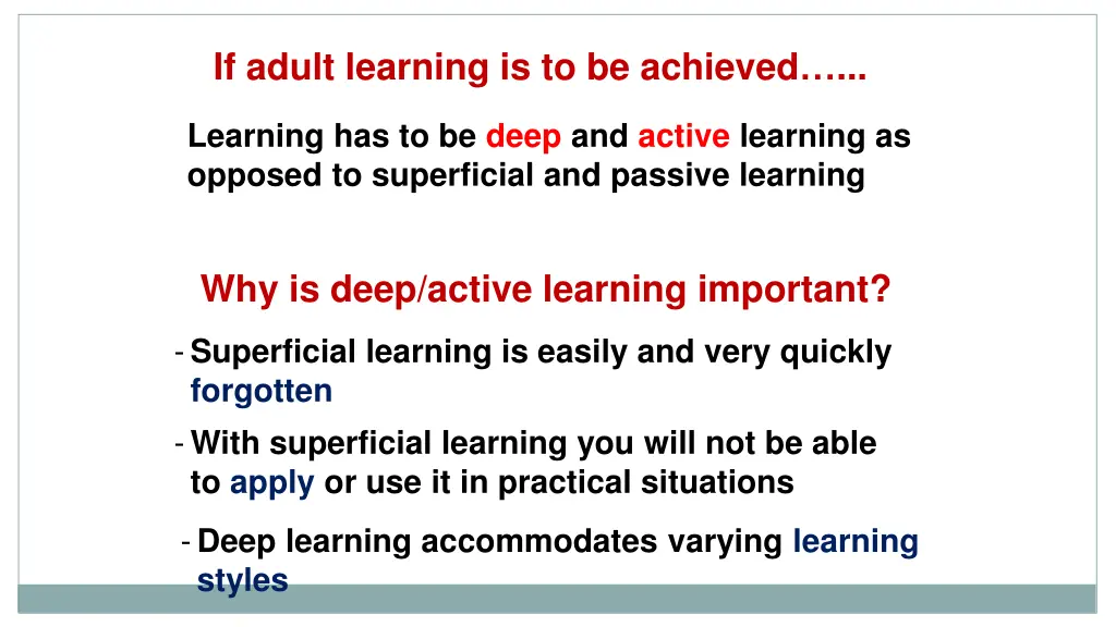 if adult learning is to be achieved