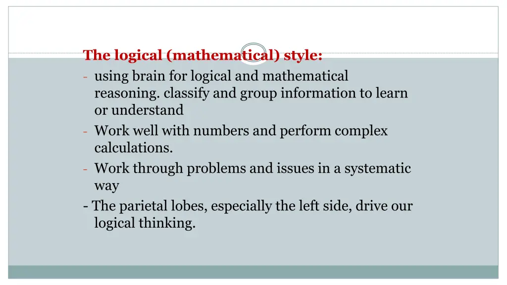 the logical mathematical style using brain