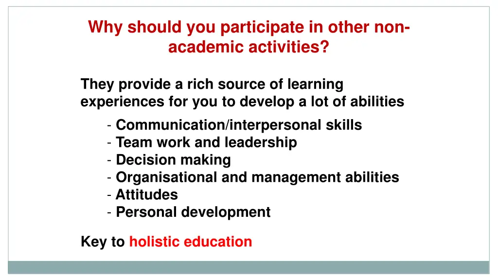 why should you participate in other non academic