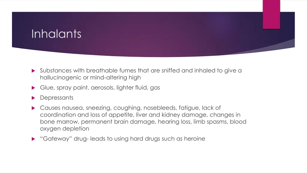 inhalants