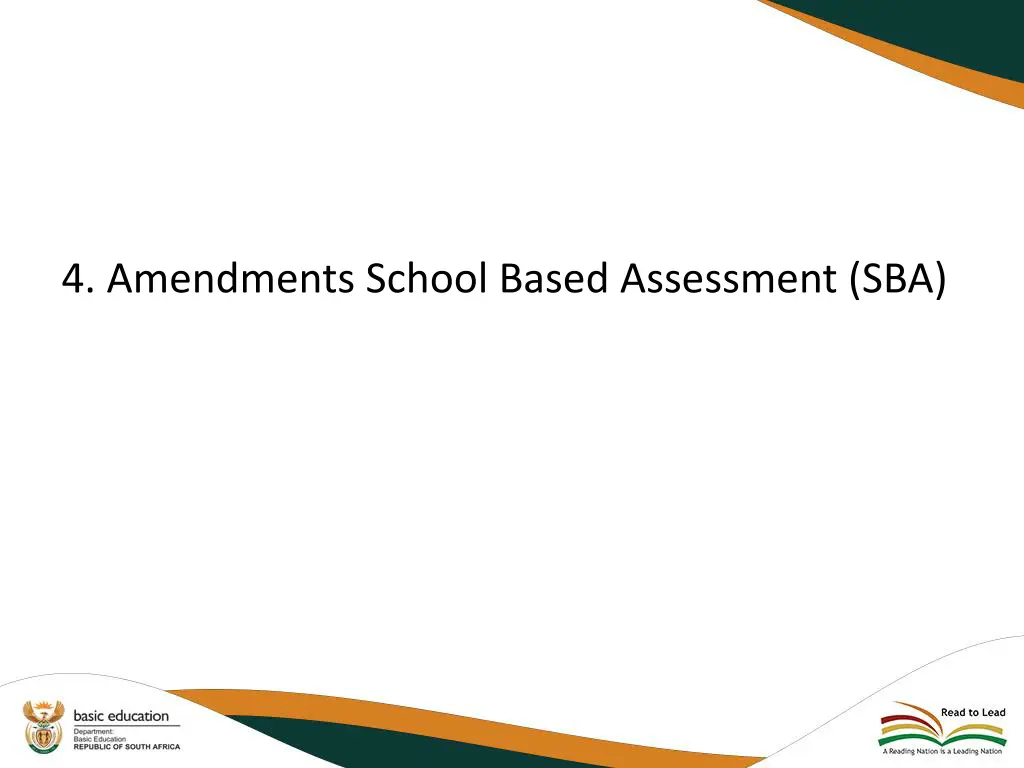 4 amendments school based assessment sba