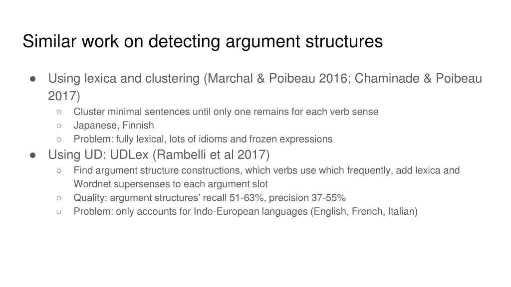 similar work on detecting argument structures