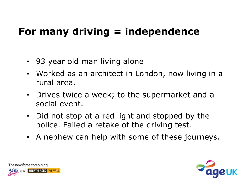 for many driving independence 1