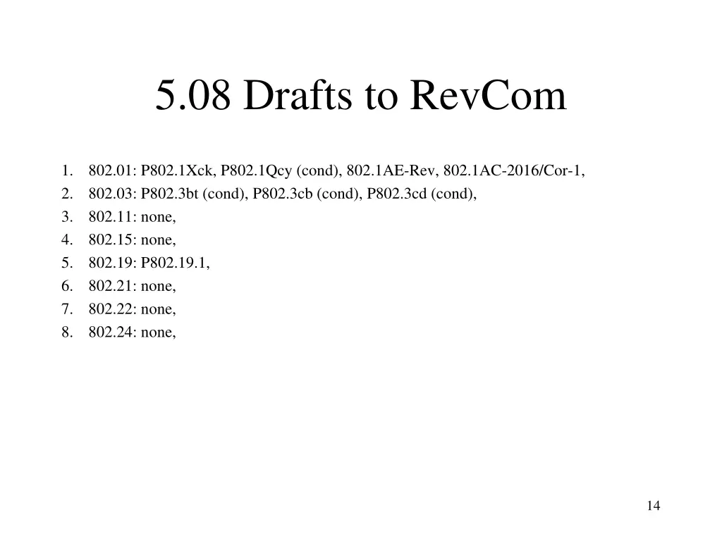 5 08 drafts to revcom