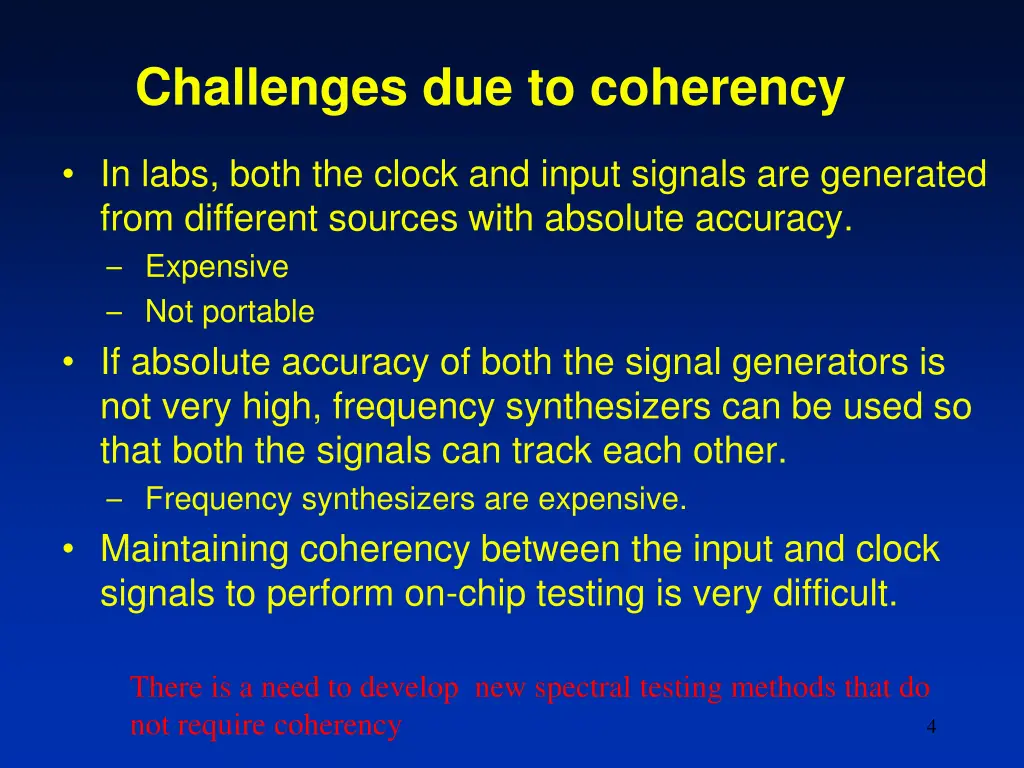 challenges due to coherency