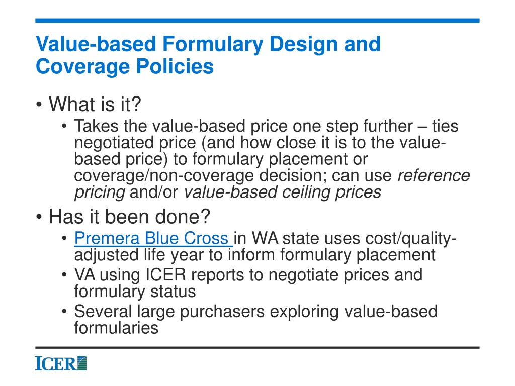 value based formulary design and coverage policies