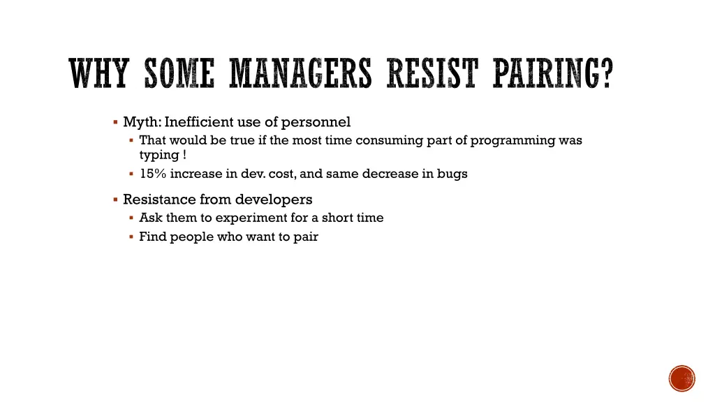 why some managers resist pairing