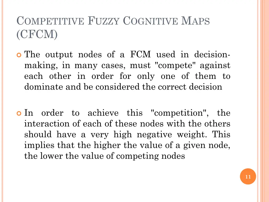 c ompetitive f uzzy c ognitive m aps cfcm