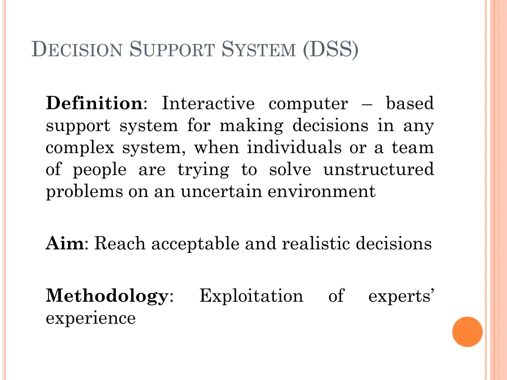 d ecision s upport s ystem dss