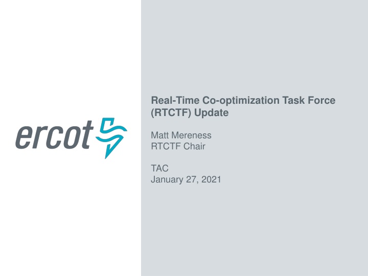 real time co optimization task force rtctf update