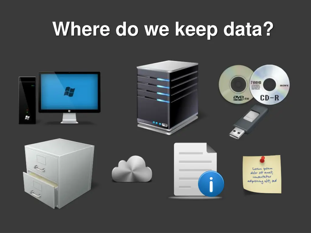 where do we keep data