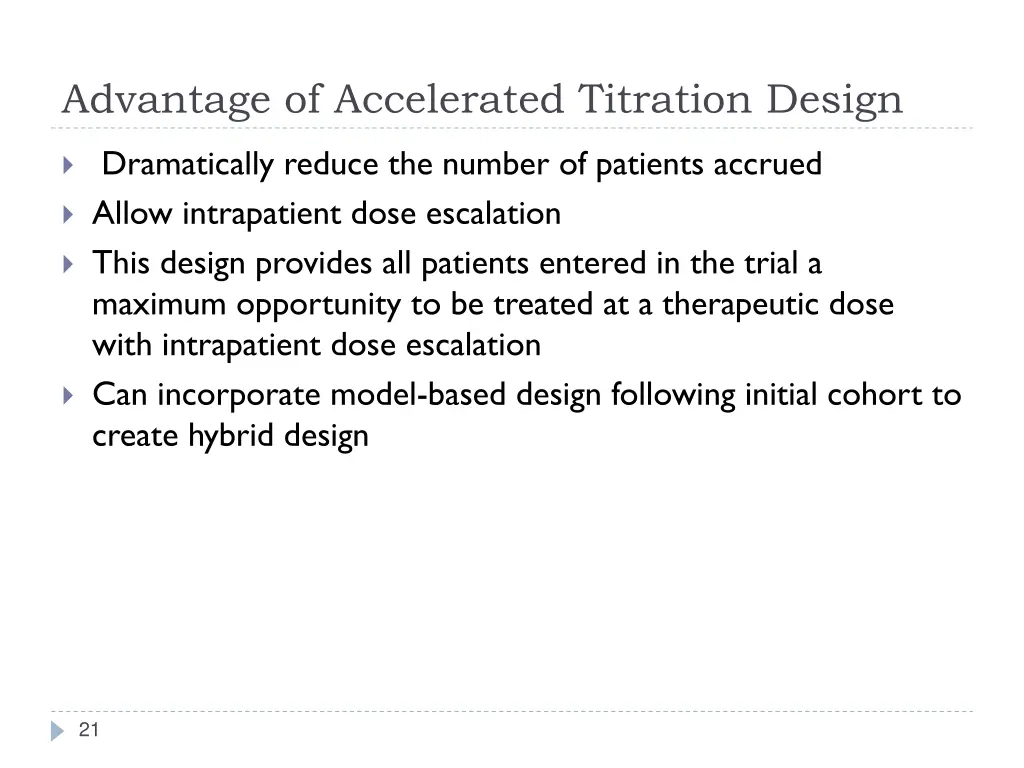 advantage of accelerated titration design
