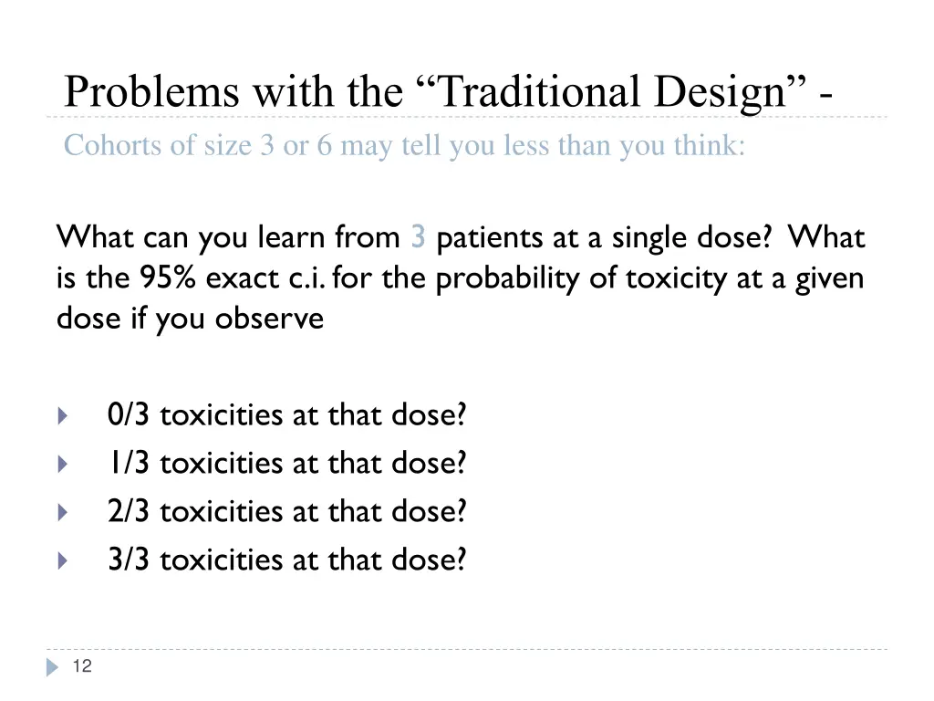 problems with the traditional design cohorts