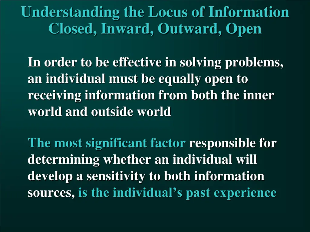 understanding the locus of information closed 2