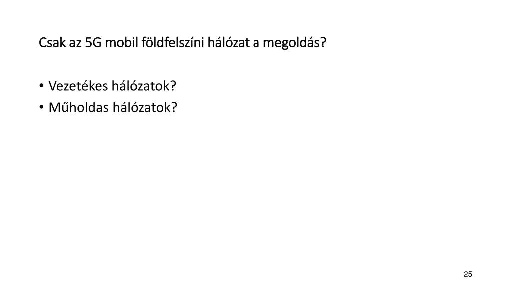 csak az 5g mobil f ldfelsz ni h l zat a megold