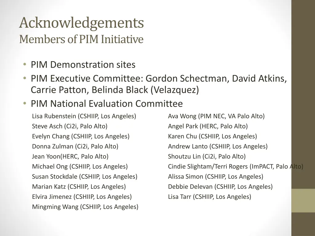acknowledgements members of pim initiative