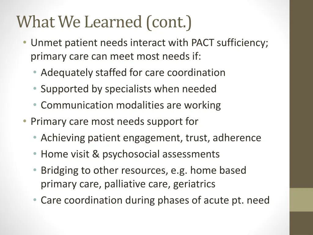 what we learned cont unmet patient needs interact