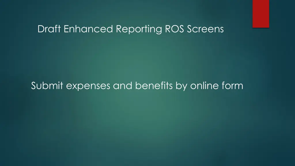 draft enhanced reporting ros screens 1