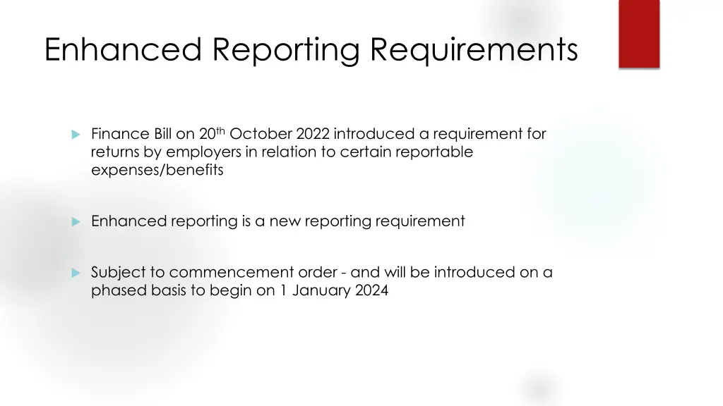 enhanced reporting requirements 1