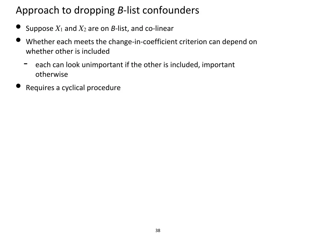 approach to dropping b list confounders suppose