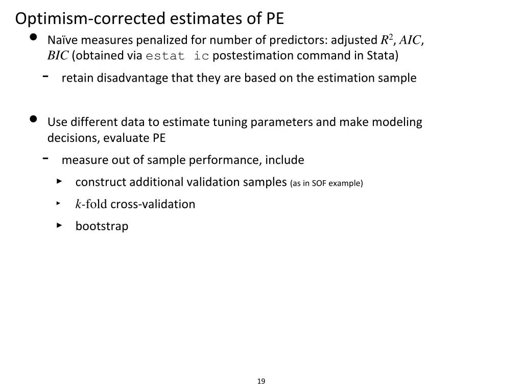 optimism corrected estimates of pe na ve measures
