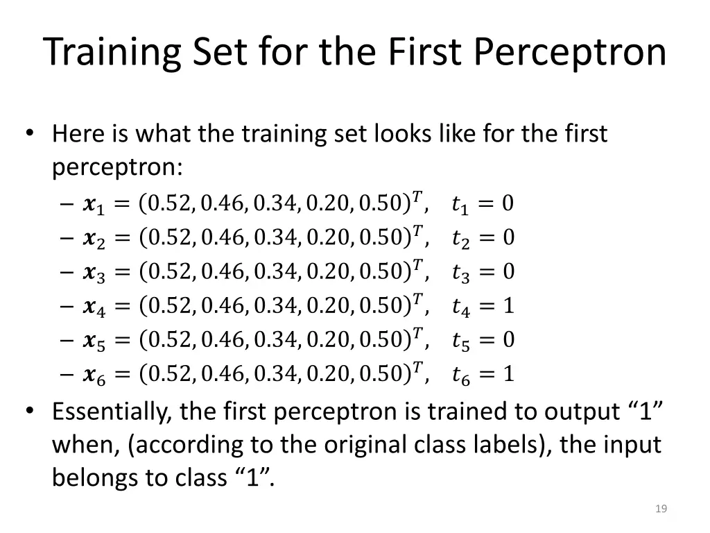 training set for the first perceptron