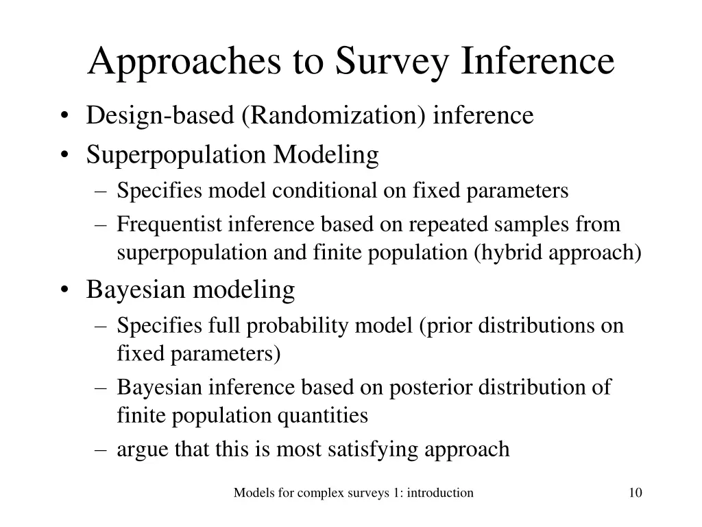 approaches to survey inference