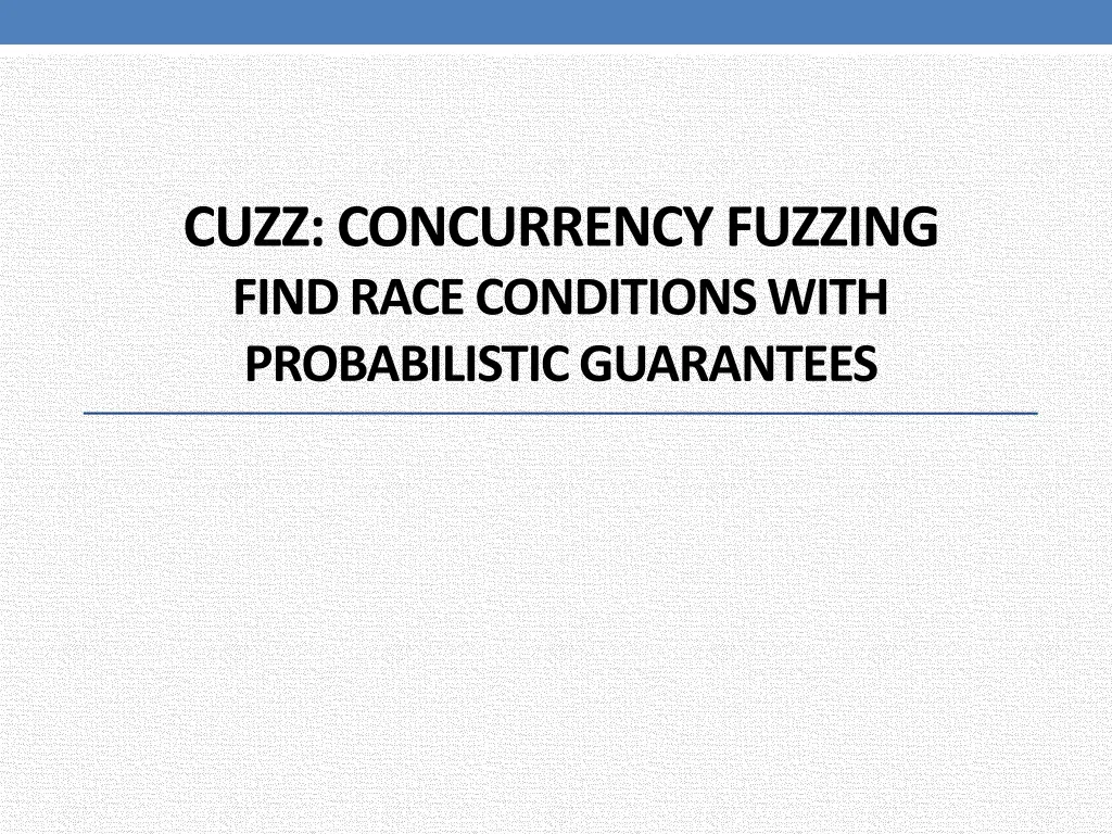 cuzz concurrency fuzzing find race conditions