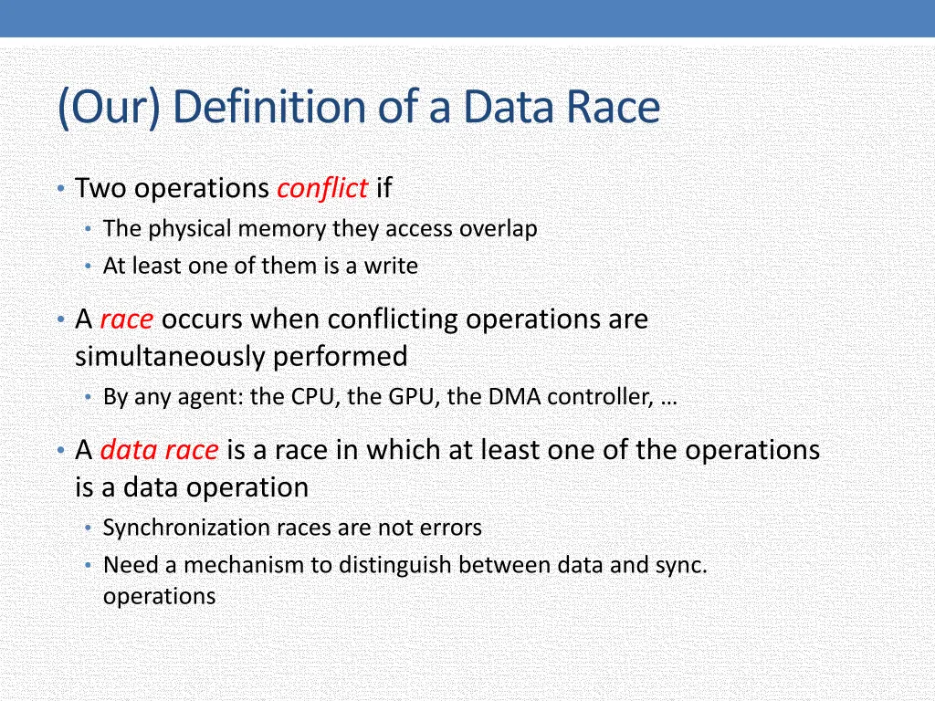 our definition of a data race