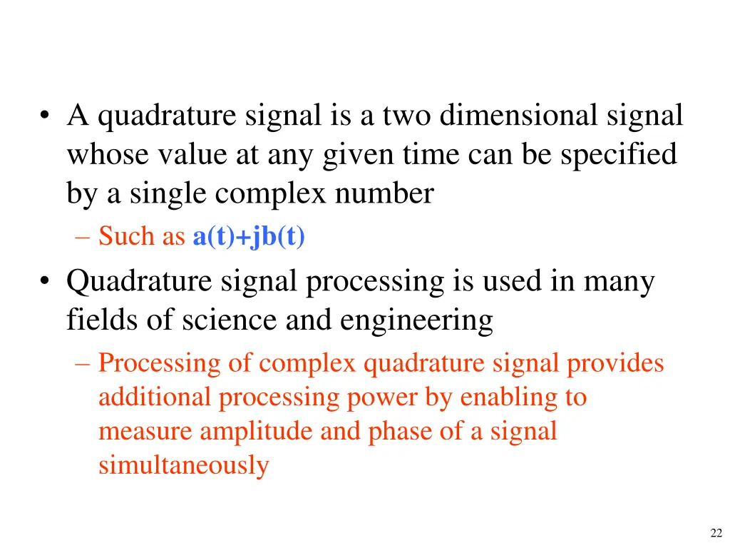 a quadrature signal is a two dimensional signal