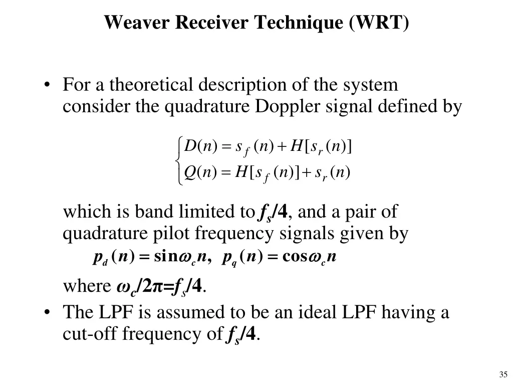 weaver receiver technique wrt